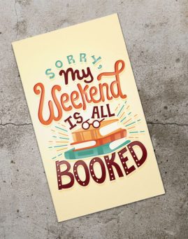 My weekend is booked bookmarker obelezivac za knjige