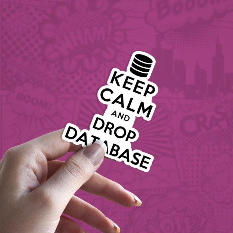 Keep calm and drop database stiker za laptop auto